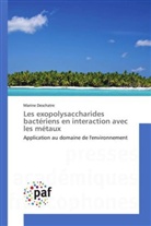 Marine Deschatre, Deschatre-m - Les exopolysaccharides bacteriens