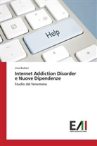 Livia Barberi - Internet Addiction Disorder e Nuove Dipendenze