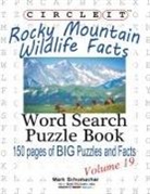 Lowry Global Media Llc, Mark Schumacher - Circle It, Rocky Mountain Wildlife Facts, Word Search, Puzzle Book