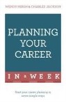 Wendy Hirsh, Wendy Jackson Hirsh, Charles Jackson - Planning Your Career In A Week