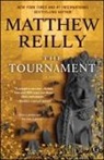 Matthew Reilly - The Tournament