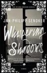 Jan-Philipp Sendker - Whispering Shadows