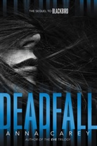 Anna Carey - Deadfall