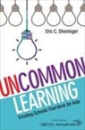 Un Known, Eric Sheninger, Eric C Sheninger, Eric C C Sheninger, Eric C. Sheninger, Eric C. C. Sheninger - Uncommon Learning