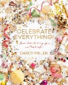Darcy Miller - Celebrate Everything