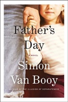 Simon Van Booy, Simon Van Booy - Father's Day