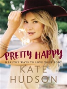 Billie Fitzpatrick, Kat Hudson, Kate Hudson - Pretty Happy