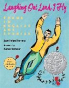 Juan Felipe Herrera, Juan Felipe/ Barbour Herrera, Herrera Juan Felipe, Karen Barbour, Barbour Karen - Laughing Out Loud, I Fly