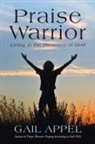 Gail Appel - Praise Warrior