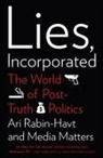 MEDIA MATTERS FOR AMERICA, Ari Rabin-Havt, Ari/ Media Matters for America (COR) Rabin-Havt - Lies, Incorporated
