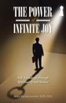 M. S. Singa Krishnamoorti M. D. - THE POWER OF INFINITE JOY