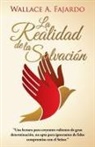 Wallace a. Fajardo - La Realidad de la Salvación
