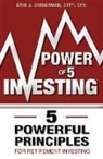 Erik J Christman, Erik J. Christman, Erik J. Christman - Power of 5 Investing