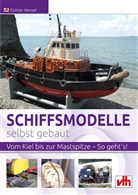 Günter Hensel - Schiffsmodelle selbst gebaut