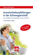 Nicole Lichtmaneker - Arzneimittelempfehlungen in der Schwangerschaft
