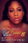 Treasure Hernandez, Treasure Skyy Hernandez, Skyy - Full Figured 8: