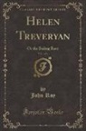 John Roy - Helen Treveryan, Vol. 1 of 3
