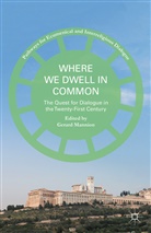 Dr Gerard Mannion, Dr. Gerard Mannion, Gerar Mannion, Gerard Mannion - Where We Dwell in Common