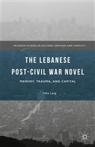 Felix Lang - Lebanese Post-Civil War Novel