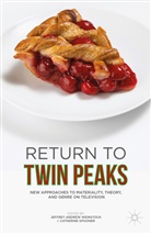 Catherine Spooner, Jeffrey Andrew Weinstock, Jeffre Andrew Weinstock, Jeffrey Andrew Weinstock, Spooner, Spooner... - Return to Twin Peaks