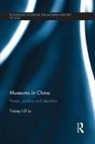 Tracey Lu, Tracey Lie Dan Lu - Museums in China