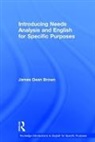 James Dean Brown, James Dean (University of Hawaii at Manoa Brown - Introducing Needs Analysis and English for Specific Purposes