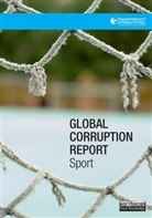 Transparency International, Transparency (Transparency Internat International, Transparency International, Transparency International (COR), Transparency International, Transparency International - Global Corruption Report: Sport