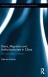 Sabrina Habich, Sabrina (Tubingen University Habich - Dams, Migration and Authoritarianism in China