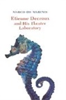 Marco de Marinis, Marco de Marinis, Marco De Marinis - Etienne Decroux and His Theatre Laboratory
