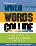 Lauren Kessler, Duncan Mcdonald - Bundle: When Words Collide, 9th + Student Workbook