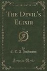 E.T.A. Hoffmann - The Devil's Elixir, Vol. 2 (Classic Reprint)
