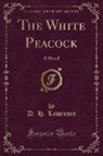 D. H. Lawrence - The White Peacock