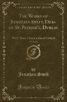 Jonathan Swift - The Works of Jonathan Swift, Dean of St. Patrick's, Dublin, Vol. 2 of 18