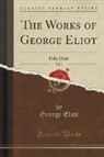 George Eliot - Felix Holt, Vol. 2