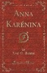 Lyof N Tolstoi, Lyof N. Tolstoi, Lyof N. Tolstoï - Anna Karenina