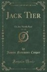 James Fenimore Cooper - Jack Tier, Vol. 1 of 2