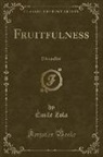 Émile Zola - Fruitfulness