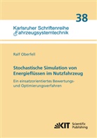Ralf Oberfell - Stochastische Simulation von Energieflüssen im Nutzfahrzeug Ein einsatzorientiertes Bewertungs- und Optimierungsverfahren