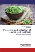 Mamat Mannuramath, Mamata Mannuramath, Kamal Nath - Processing and utilization of legume seed coat fiber