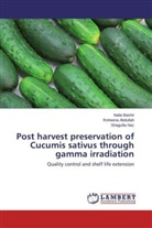 Roheen Abdullah, Roheena Abdullah, Nail Bashir, Naila Bashir, Shagufta Naz - Post harvest preservation of Cucumis sativus through gamma irradiation