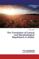 Ibrahim Najjar - The Translation of Lexical and Morphological Repetitions in Arabic