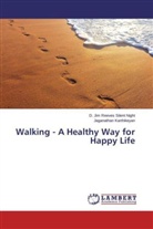 Jaganathan Karthikeyan, D Jim Reeve Silent Night, D Jim Reeves Silent Night, D. Jim Reeves Silent Night - Walking - A Healthy Way for Happy Life