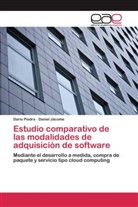 Daniel Jácome, Darí Piedra, Darío Piedra - Estudio comparativo de las modalidades de adquisición de software