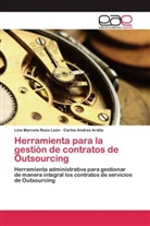 Carlos Andres Ardila, Lina Marcel Rozo León, Lina Marcela Rozo León - Herramienta para la gestión de contratos de Outsourcing