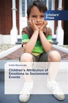 Avrilio Moumoutjis - Children's Attribution of Emotions to Sociomoral Events
