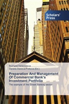 Bozhana Venediktova, Daniel Staneva-Petkova, Daniela Staneva-Petkova - Preparation And Management Of Commercial Bank's Investment Portfolio