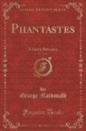 George Macdonald - Phantastes, Vol. 2 of 2