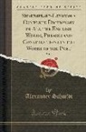 Alexander Schmidt - Shakespeare-Lexicon a Complete Dictionary of All the English Words, Phrases and Constructions in the Works of the Poet, Vol. 2 (Classic Reprint)