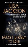 Beverly Barton, L. Jackson, Lisa Jackson, Lisa/ Staub Jackson, Wendy Corsi Staub - Most Likely to Die