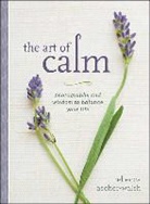 Rebecca Ascher-Walsh - The Art of Calm